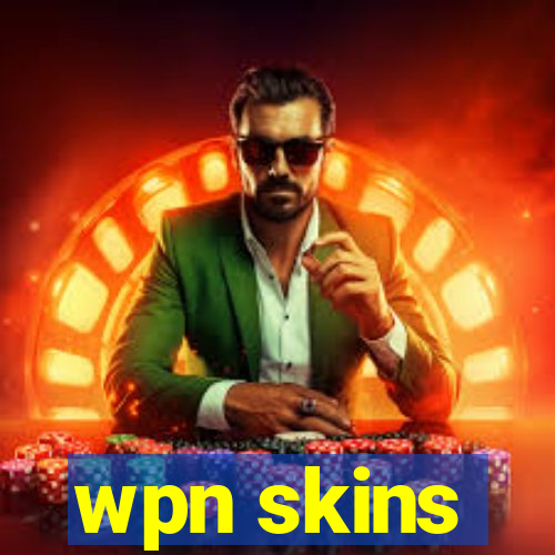 wpn skins